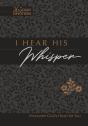 I Hear His Whisper 365 Daily Devotions (Gift Edition) - Preview