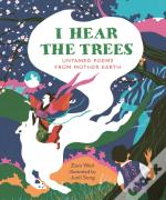I Hear The Trees