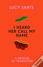 I Heard Her Call My Name