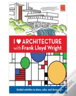 I Heart Architecture With Frank Llyod Wright Activity Book