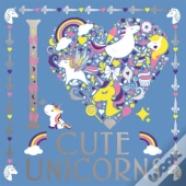 I Heart Cute Unicorns