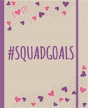 I Heart It! #Squadgoals - Preview