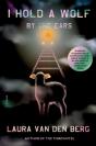 I Hold A Wolf By The Ears - Preview