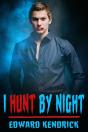 I Hunt By Night - Preview