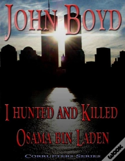Capa do artigo I Hunted And Killed Osama Bin Laden