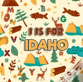 I Is For Idaho