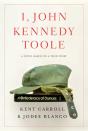 I, John Kennedy Toole - Preview
