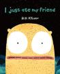I Just Ate My Friend - Preview