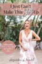I Just Can'T Make This Sh!T Up - Preview