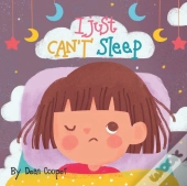 I Just Can'T Sleep