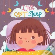 I Just Can'T Sleep