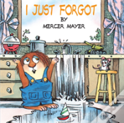 I Just Forgot (Little Critter)