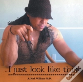I Just Look Like This