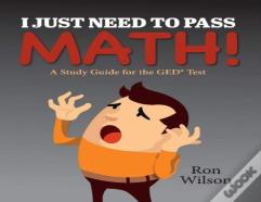 I Just Need To Pass Math!