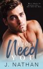 I Just Need You - Preview