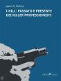 I-Kill: Passato E Presente Dei Killer Professionisti - Preview
