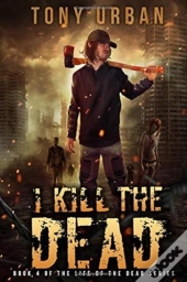 I Kill The Dead