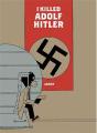I Killed Adolf Hitler - Preview
