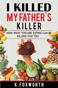 I Killed My Father'S Killer