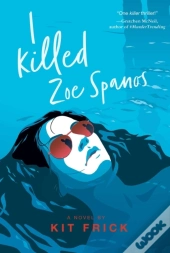 I Killed Zoe Spanos