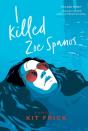 I Killed Zoe Spanos - Preview