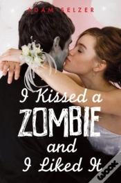 Capa do artigo I Kissed A Zombie, And I Liked It