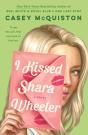 I Kissed Shara Wheeler - Preview