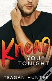 Capa do artigo I Knead You Tonight
