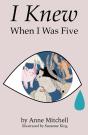 I Knew When I Was Five - Preview