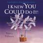 I Knew You Could Do It! - Preview