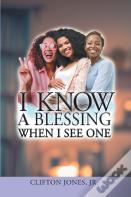I Know A Blessing When I See One