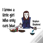 Capa do artigo I Know A Little Girl Who Only Eats Blue