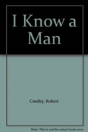 I Know A Man - Preview