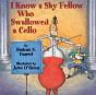 I Know A Shy Fellow Who Swallowed A Cello - Preview