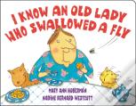 I Know An Old Lady Who Swallowed A Fly