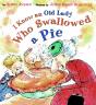 I Know An Old Lady Who Swallowed A Pie - Preview