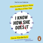I Know How She Does It - Preview
