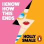 I Know How This Ends - Preview