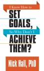 I Know How To Set Goals So Why Don'T I Achieve Them? - Preview