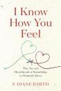 I Know How You Feel - Preview