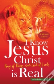 Capa do artigo I Know Jesus Christ Is Real: King Of Kin
