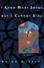 I Know Many Songs, But I Cannot Sing - Preview