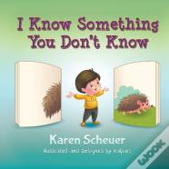 I Know Something You Don'T Know