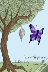 I Know Things Now