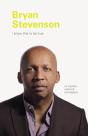 I Know This To Be True: Bryan Stevenson - Preview