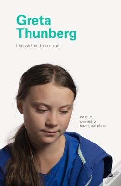 Capa do artigo I Know This To Be True: Greta Thunberg