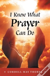 Capa do artigo I Know What Prayer Can Do