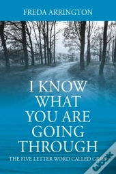 I Know What You Are Going Through