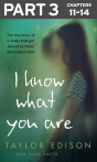 I Know What You Are: Part 3 Of 3 - Preview