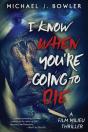 I Know When You'Re Going To Die - Preview